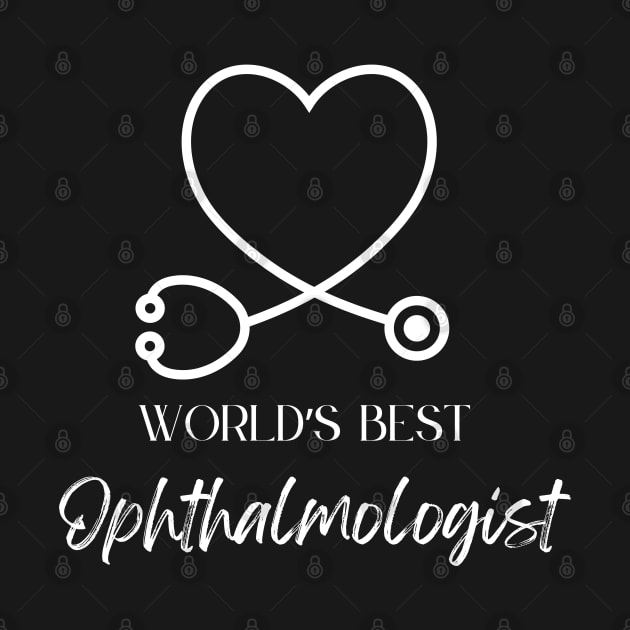 worlds best ophthalmologist by Love My..