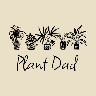 Plant Dad Potted Plants (Black) T-Shirt