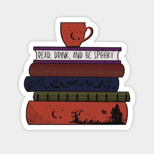 Read, Drink, and Be Spooky Magnet