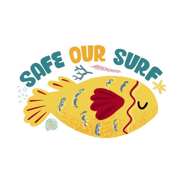 Safe our Surf quote with cute sea animal fish, starfish, coral and shell by jodotodesign