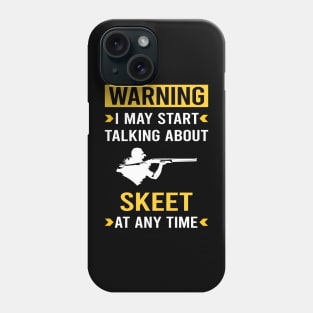 Warning Skeet Shooting Phone Case