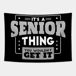 It's a Senior Thing, You Wouldn't Get It // Back to School Senior Year Tapestry