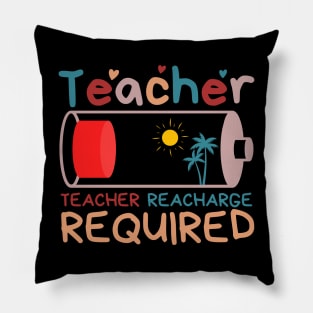 Teacher Summer Recharge Required Outfit Teacher Energy Funny T-Shirt Pillow