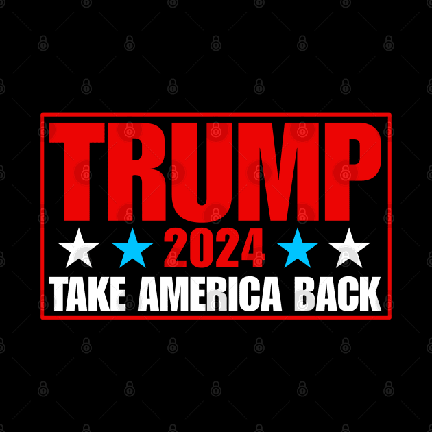 Trump 2024 take america back by Qrstore