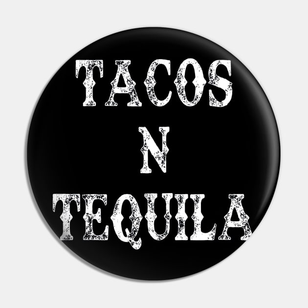 TACOS N TEQUILA Pin by CovidStore