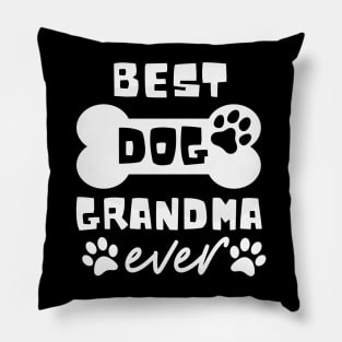 Best Dog Grandma Ever Funny Dog Lover Pillow