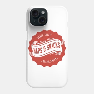 Naps and Snacks Phone Case