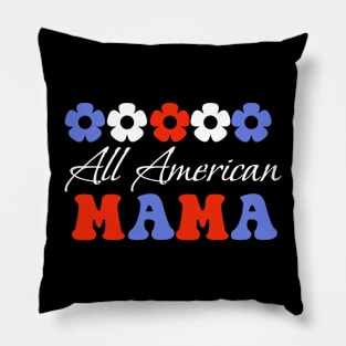 All American mama, 4th of July American independence day groovy design Pillow