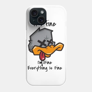 Black duck it's fine i'm Fine everything Is Fine Phone Case