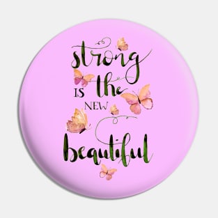 Strong is the new beautiful peachy Pin