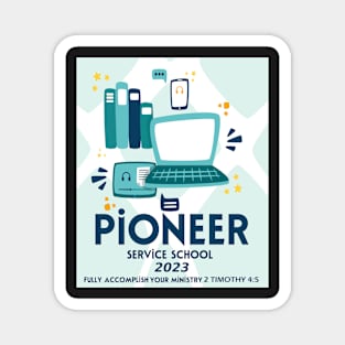 PIONEER SERVICE SCHOOL 2023 Magnet