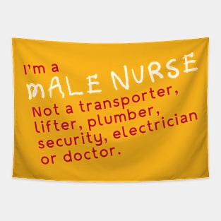 Funny Male Nurse Quote - Gift For Nurse Men Tapestry