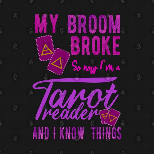 My Broom Broke so now I`m a Tarot reader by FlyingWhale369