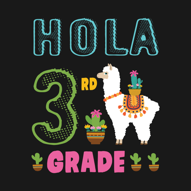 Cactus On Llama Student Happy Back To School Hola 3rd Grade by bakhanh123