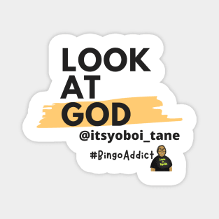 Look At God - itsyoboi_tane Magnet