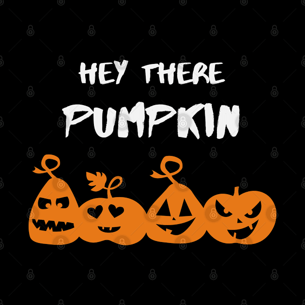 Hey There Pumpkin | Funny Halloween Art Theme | Spooky Pumpkin Greeting | Holiday Gifts by mschubbybunny