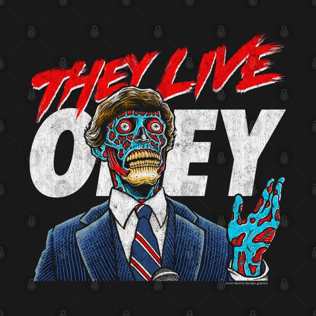 They Live, DISTRESSED, John Carpenter, Cult Classic by PeligroGraphics