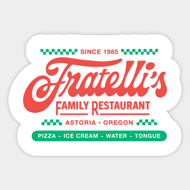 Fratelli's Family Restaurant The Goonies 80s Oregon - Goonies - Sticker