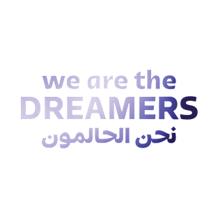 We Are The Dreamers T-Shirt