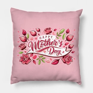 Happy Mother’s Day design Pillow