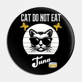 Cat Do Not Eat Tuna Pin