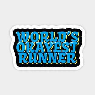 World's Okayest Runner Magnet