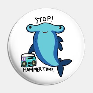 Hammertime Pin