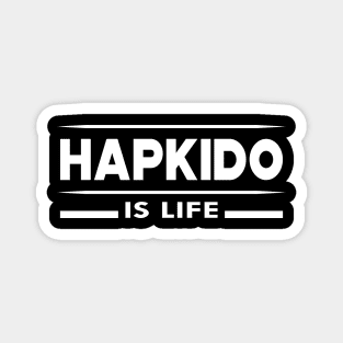 Hapkido is life Magnet
