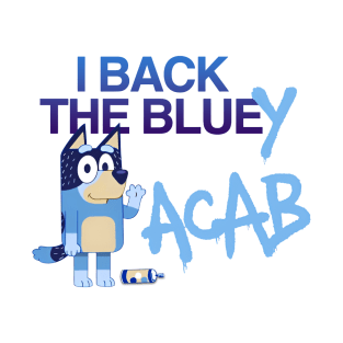 I BACK THE BLUEY T-Shirt