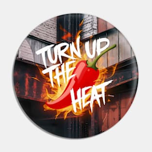 Turn Up The Heat, Hot Sauce Graffiti Design Pin