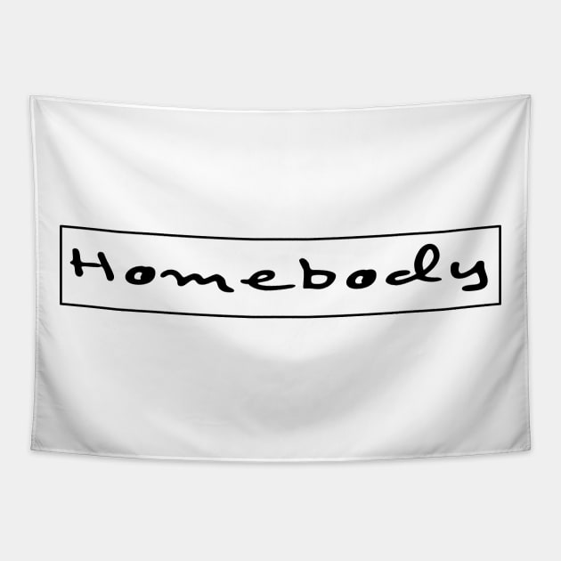 Homebody Tapestry by Zunza.Art