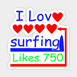 I Love Surfing I Like Surfing Magnet