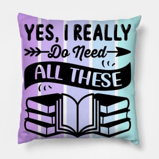 Yes, I really do need all these books Pillow