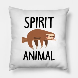 Sloth Is My Spirit Animal. Funny Sloth Shirt. Pillow