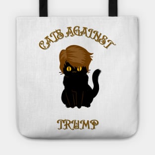 Funny Cats Anti-Trump - Cats Against Trump Tote