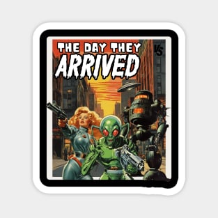 The Day they arrived, retro comic book cover Magnet