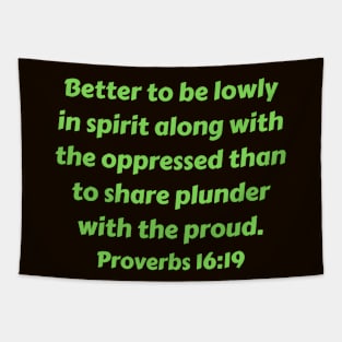 Bible Verse Proverbs 16:19 Tapestry