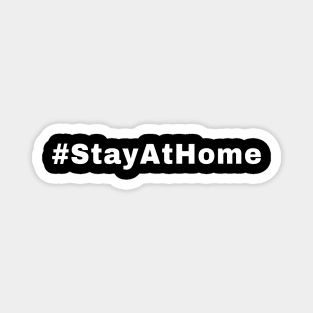 stay at home Magnet