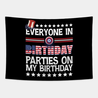 Funny Everyone In America Parties On My Birthday Tapestry