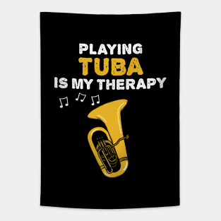 Playing Tuba Is My Therapy, Brass Musician Funny Tapestry