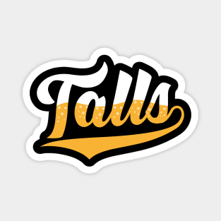 Talls Magnet