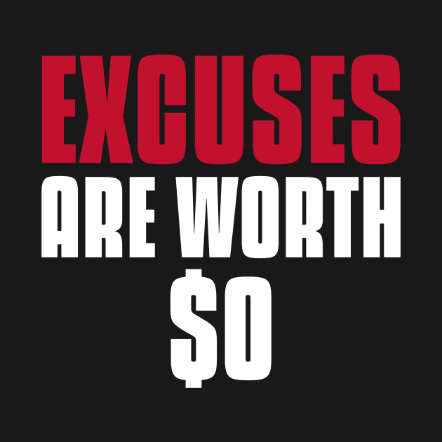 Excuses Are Worth $0 Investing by OldCamp