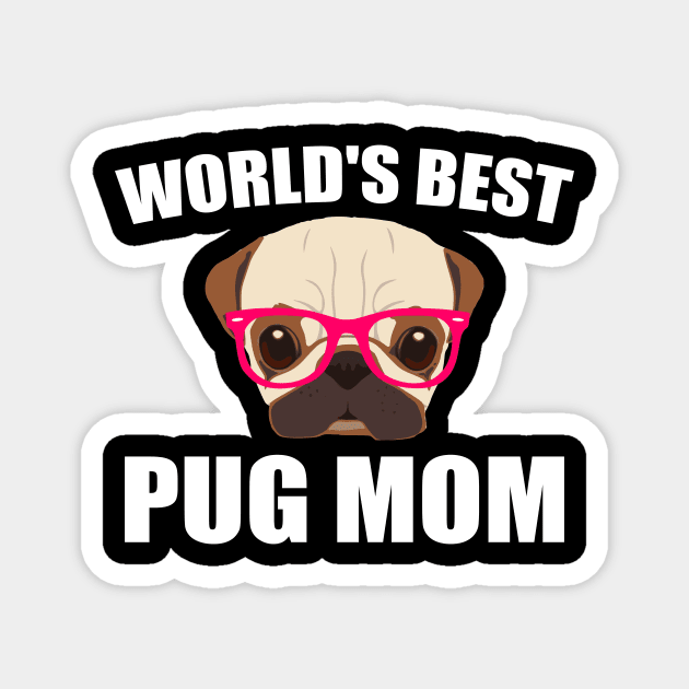 World's Best Pug Mom Magnet by kapotka