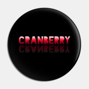 Cranberry - Healthy Lifestyle - Foodie Food Lover - Graphic Typography Pin