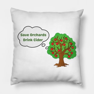 Save Orchards Drink Cider Pillow