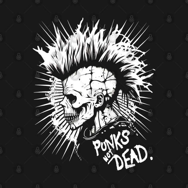 Punk Rock - Punks Not Dead by Tshirt Samurai