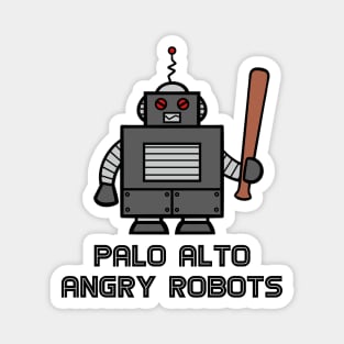 Palo Alto Angry Robots - Minorest League Baseball Magnet