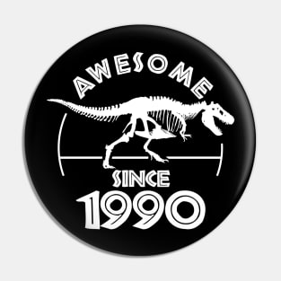 Awesome Since 1990 Pin