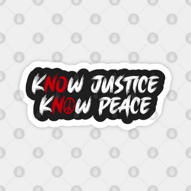 BLM Know Justice Know Peace Magnet by Just Kidding Co.