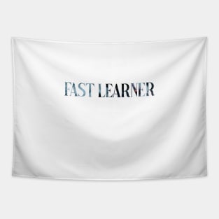 fast learner Tapestry